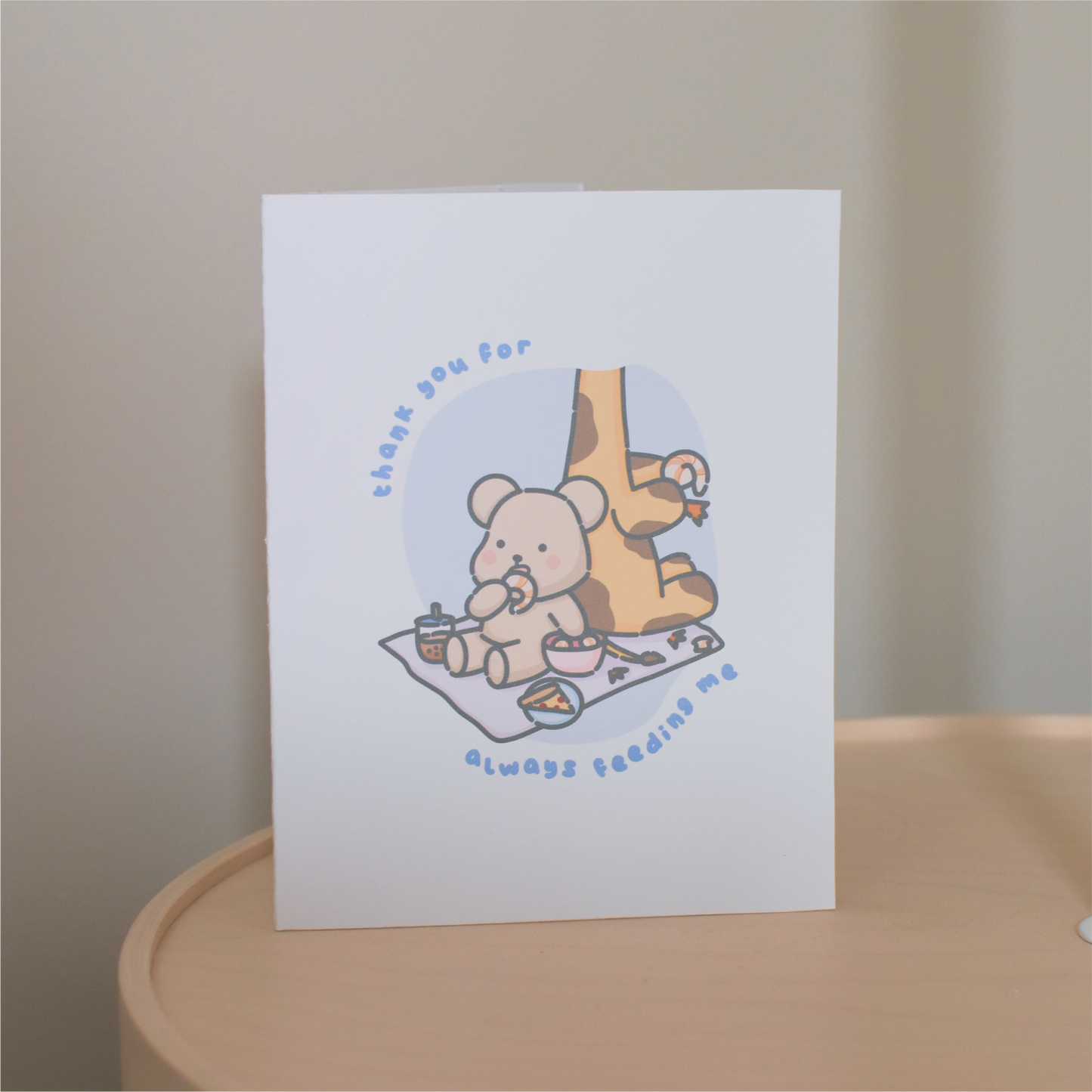 Thanks for Feeding Me Greeting Card